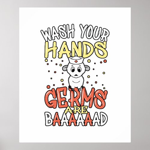 Wash Your Hands Germs Are Bad School Nurse Sheep Poster