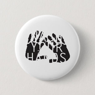 WASH YOUR HANDS PINBACK BUTTON