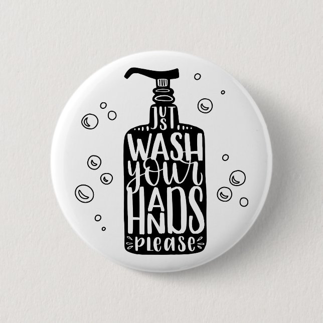 Wash Your Hands Please Button (Front)
