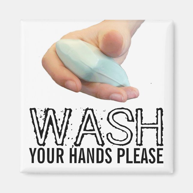 Wash Your Hands Please Magnet (Front)