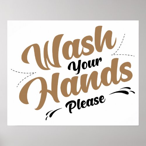 Wash Your Hands Please  Stay Well Stay Safe Poster