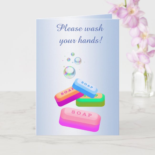 Wash Your Hands with Sanitary Soap Blank Card
