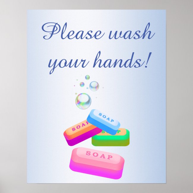 Wash Your Hands with Sanitary Soap Poster