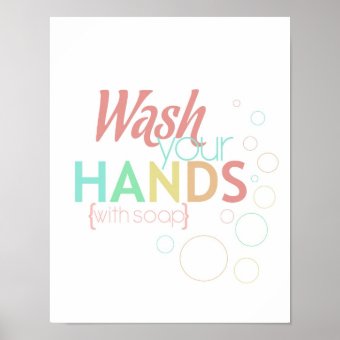 wash your hands - with soap - poster | Zazzle