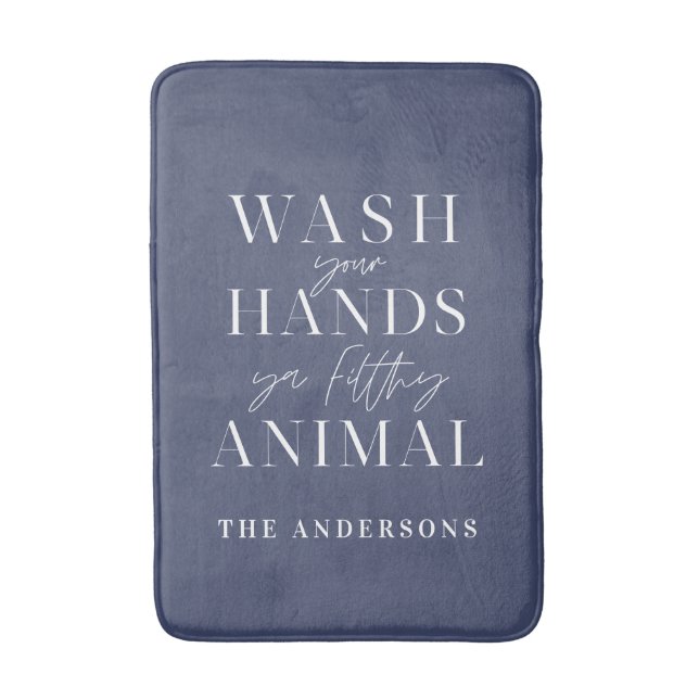 Wash your hands ya filth animal funny typography bath mat (Front Vertical)