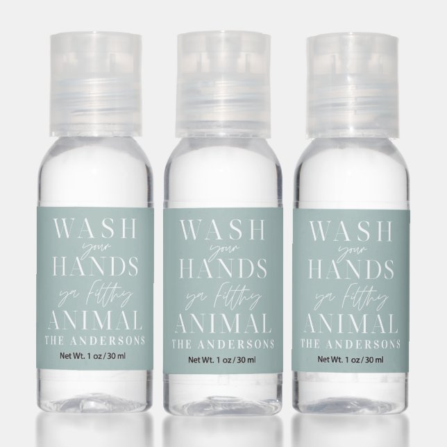 Wash your hands ya filth animal funny typography hand sanitizer (Set)