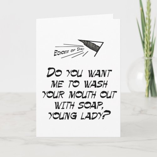 Wash your mouth out with soap card