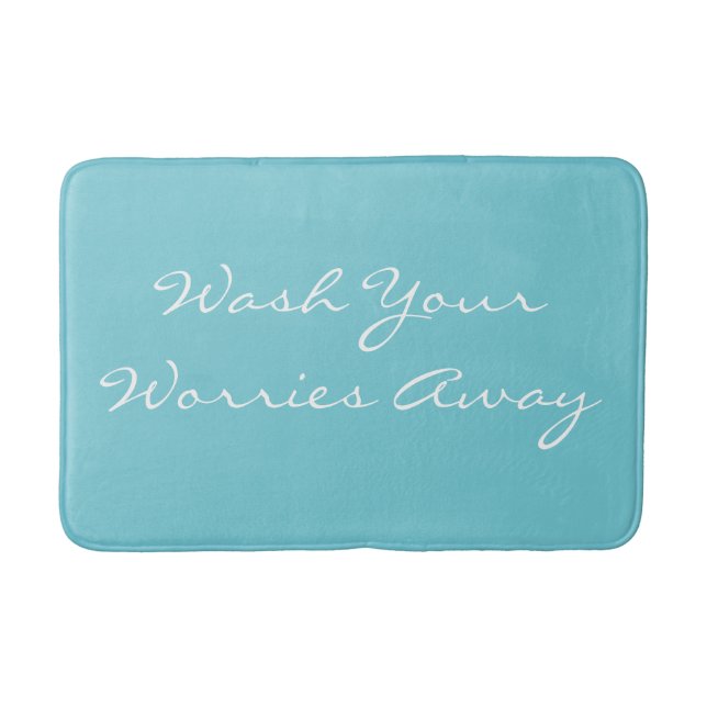 Wash Your Worries Away Bath Matt Bathroom Mat (Front)