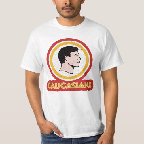   Washington Caucasians Redskins _ Caucasians T_Shirt