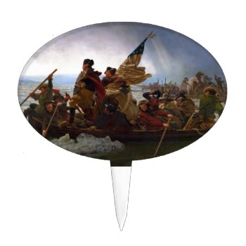 Washington Crossing The Delaware By Emanuel Leutze Cake Topper by EnhancedImages at Zazzle