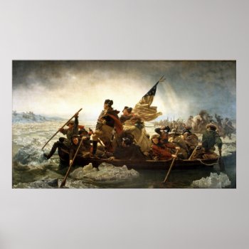 Washington Crossing The Delaware Poster by masterpiece_museum at Zazzle