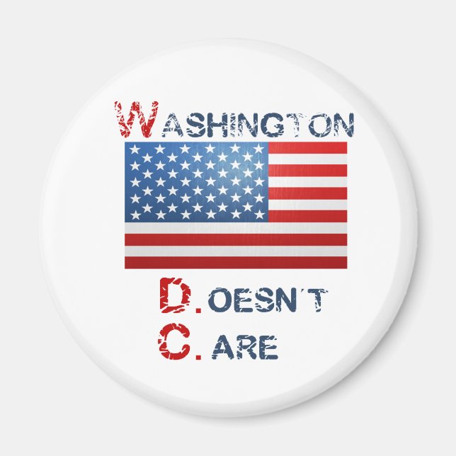 Washington D.C. (Doesn't Care)  products Magnet (Front)
