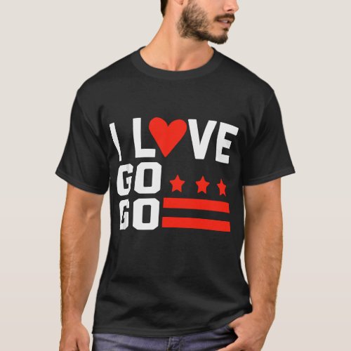 Washington DC I Love Go_Go Music gift for and ad T_Shirt