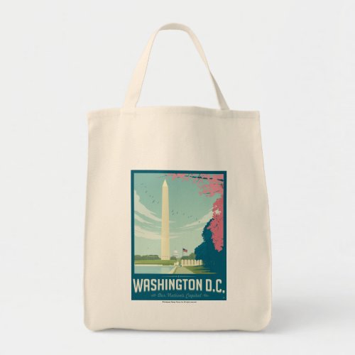 Washington DC _ Our Nations Capital Tote Bag