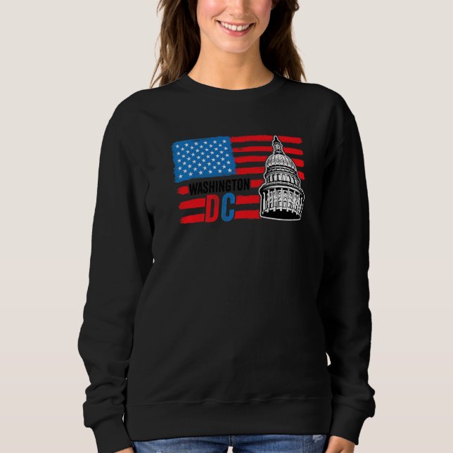 Washington Dc Capitol Hill American Flag Usa Pride Sweatshirt (Front)