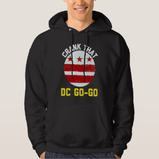 Washington DC Crank That Go Go Music 2 Hoodie