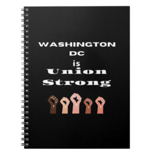 Washington DC Is Union Strong Classic - Labor Day Notebook