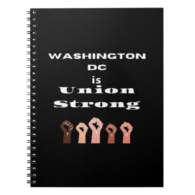 Washington DC Is Union Strong Classic - Labor Day Notebook (Front)