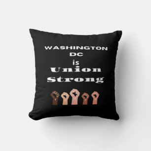 Washington DC Is Union Strong Classic - Labor Day Throw Pillow