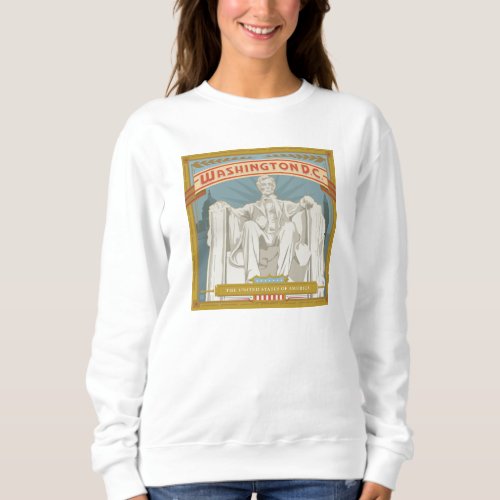 Washington DC  Lincoln Memorial Sweatshirt
