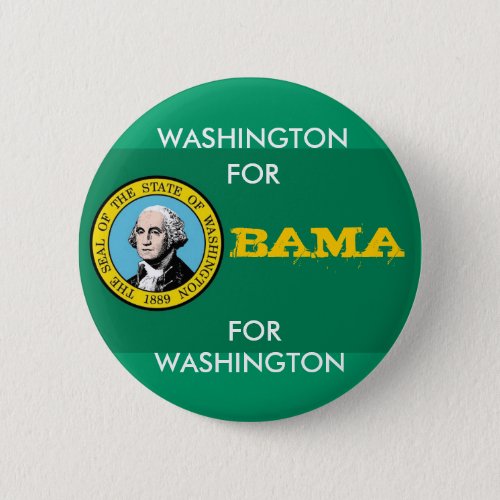 WASHINGTON FOR OBAMA Button