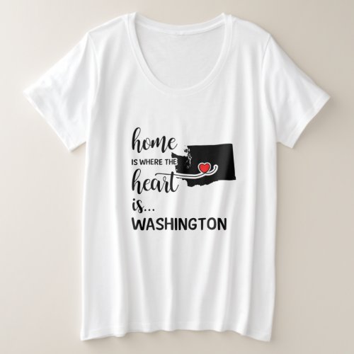 Washington home is where the heart is plus size T_Shirt