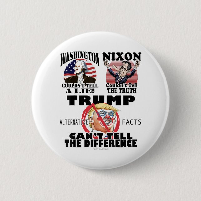 Washington Nixon Dump Trump Liar  Button (Front)