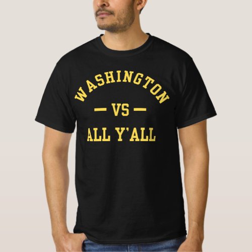 Washington vs All Yall Travel Souvenir Girls Boys  T_Shirt