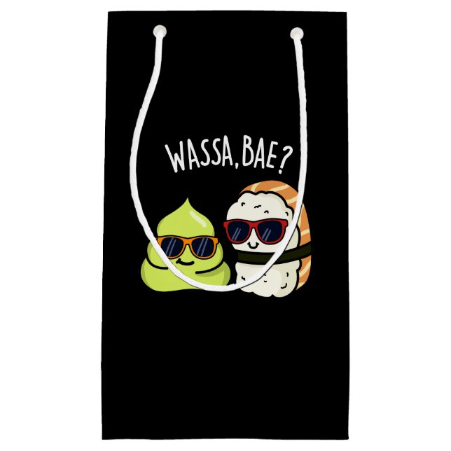 Wassa Bae Funny Food Wasabi Pun Dark BG Small Gift Bag (Front)