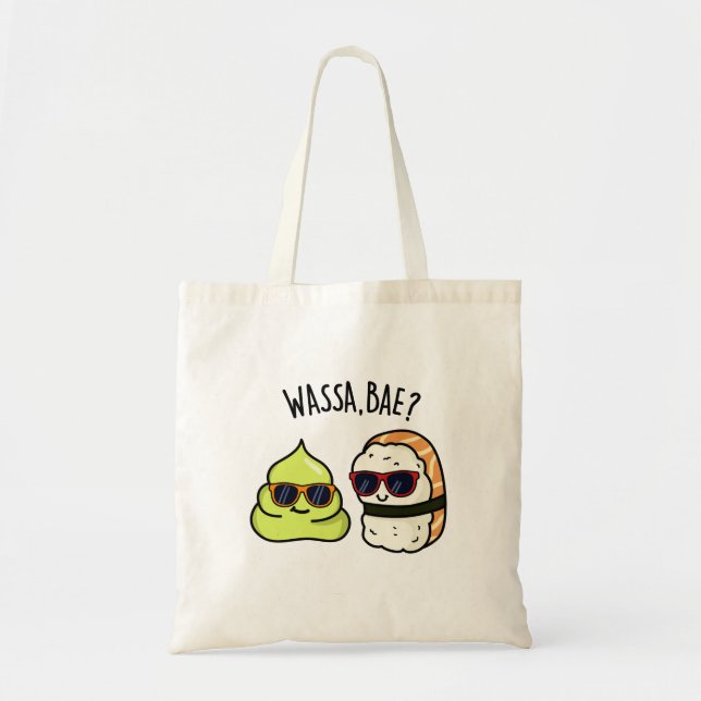 Wassa Bae Funny Food Wasabi Pun  Tote Bag (Front)