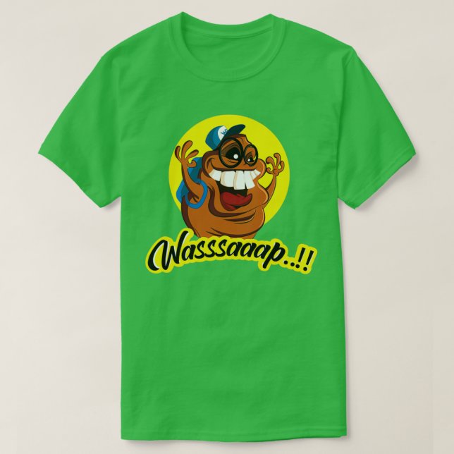 Wasssaaap guys T-Shirt (Design Front)