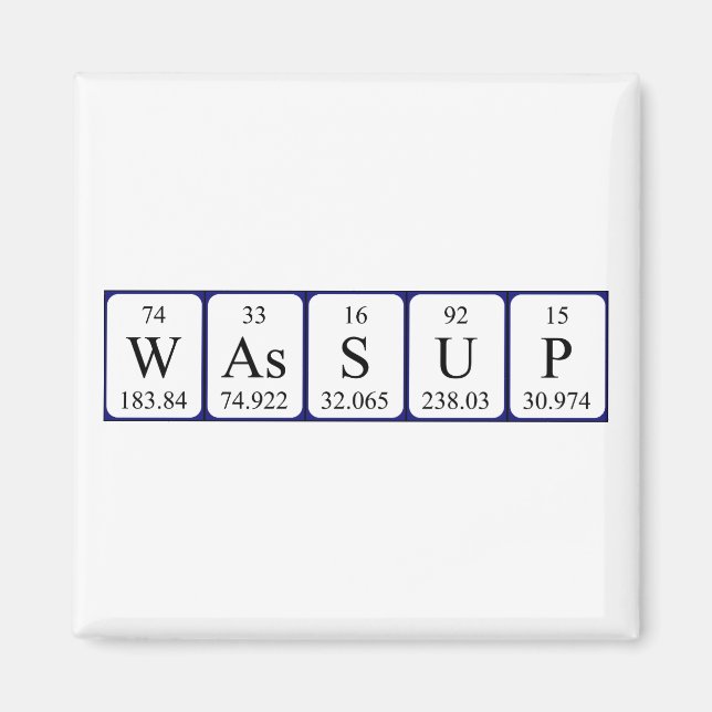 Wassup periodic table word magnet (Front)