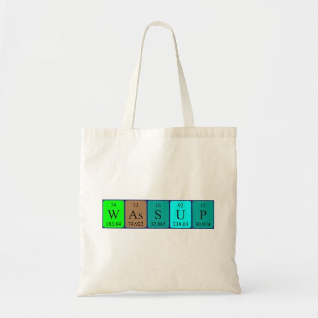 Wassup periodic table word tote bag (Front)