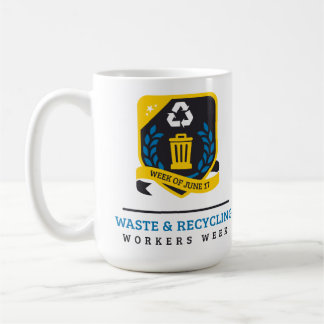 Waste and Recycling Workers Week Mug