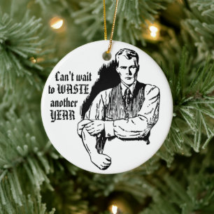 Waste Another Year Retro Sarcastic Ornament