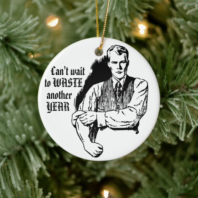 Waste Another Year Retro Sarcastic Ornament (Tree)