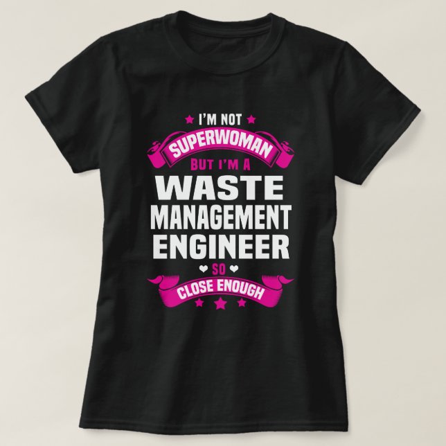 Waste Management Engineer T-Shirt (Design Front)