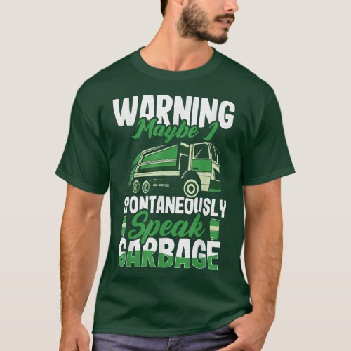 Waste Management Recycling Dumb Trash Garbage Truc T_Shirt