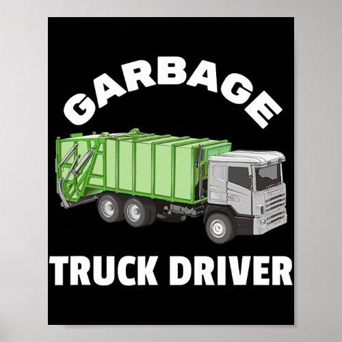 Waste managment garbage truck driver Men Women  Poster