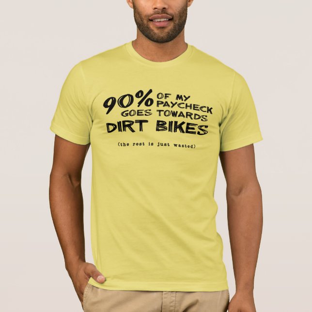 Wasted Money Dirt Bike Motocross T-Shirt (Front)