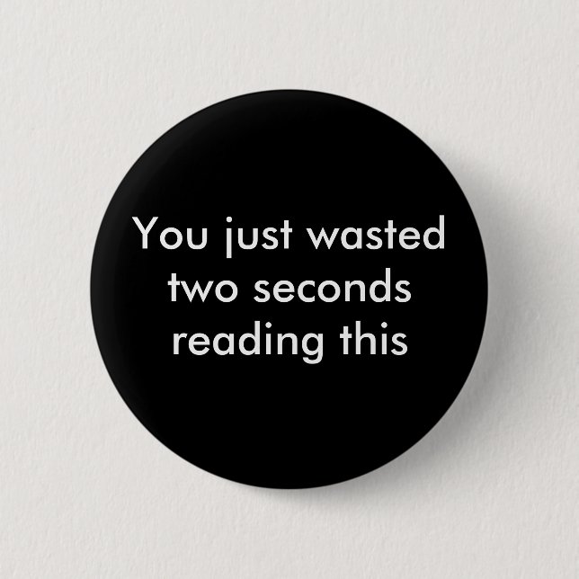 Wasted Pinback Button (Front)