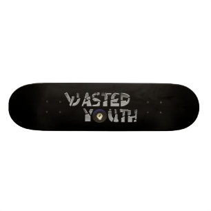 WASTED YOUTH SKATEBOARD