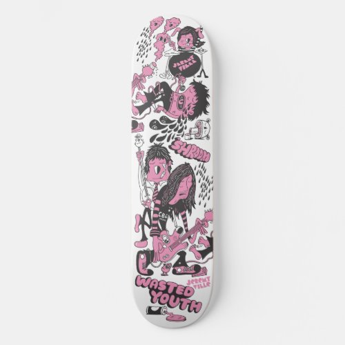 Wasted Youth Skateboard Deck