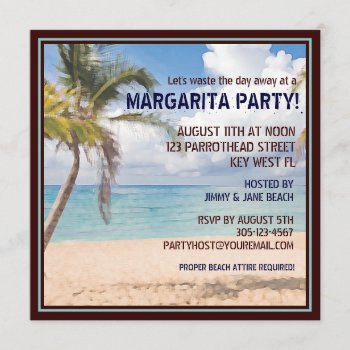 Wasting Away A Day At A Margarita Party Invitation by kat_parrella at Zazzle