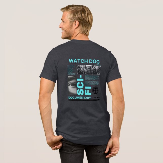 Watch Dog Sci-Fi Tee (Back Full)