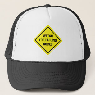 Watch For Falling Rocks Trucker Hat