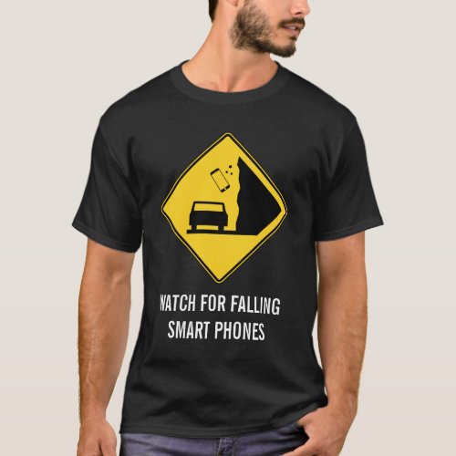 Watch for Falling Smart Phones Road Sign T_Shirt