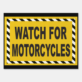 Watch for motorcycles 2-sided caution sign