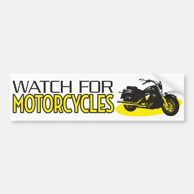 Watch For Motorcycles Bumper Sticker (Front)