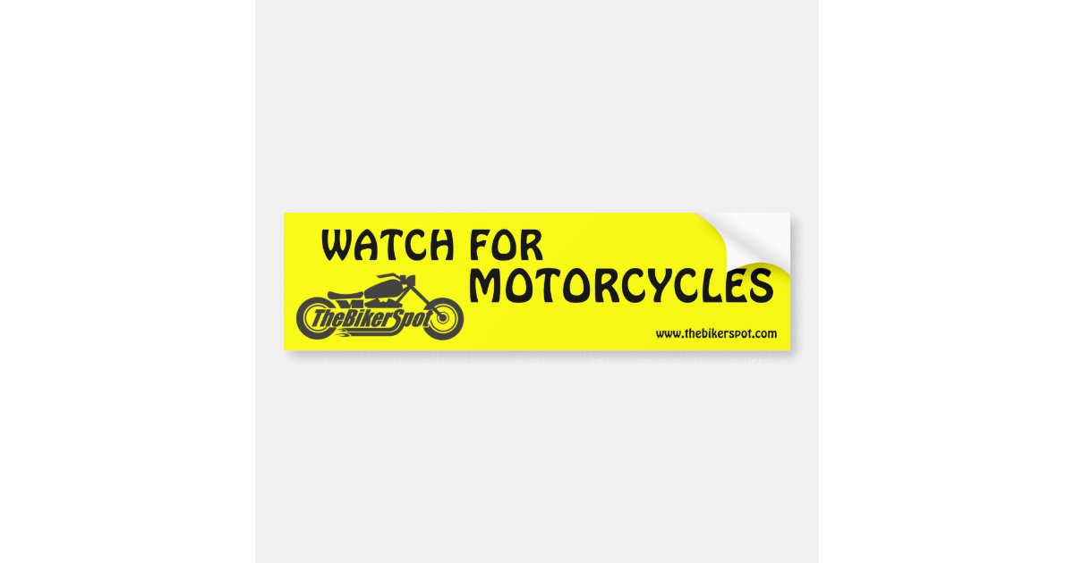 Watch For Motorcycles Bumper Sticker Zazzle Com